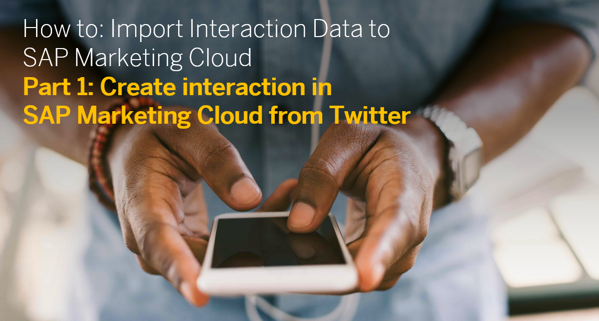 How to import Interaction Data to SAP Marketing Cl - SAP Community