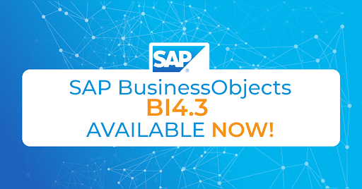 SAP BusinessObjects BI 4.3 (SAP BI 4.3) Released! - SAP Community